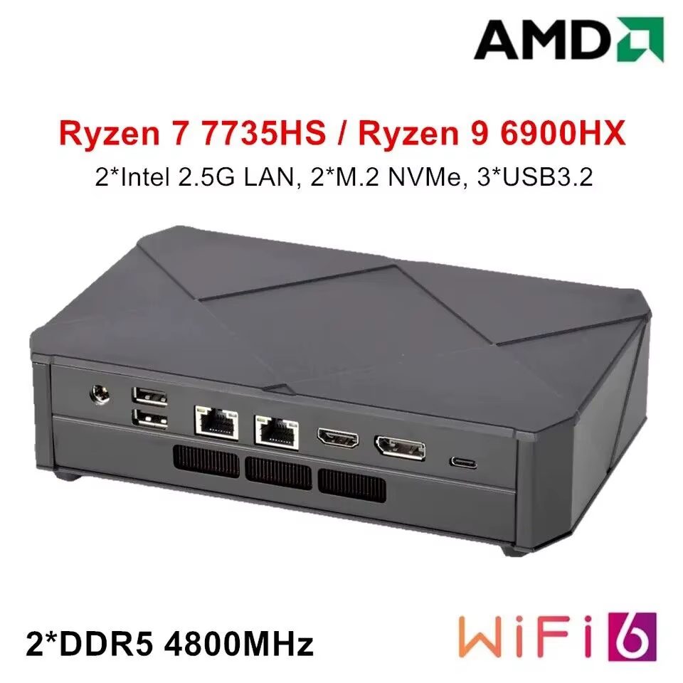 AMD Ryzen 7 7735HS / Ryzen 9 6900HX 2*lntel 2.5G LAN, 2*M.2 NVMe, 3*USB3.2 WiFi 6 2*DDR5 4800MHz